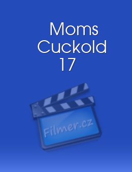 Mom's Cuckold 17