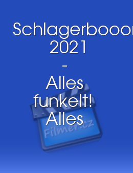 Schlagerbooom 2021 - Alles funkelt! Alles glitzert!