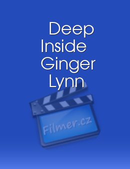 Deep Inside Ginger Lynn
