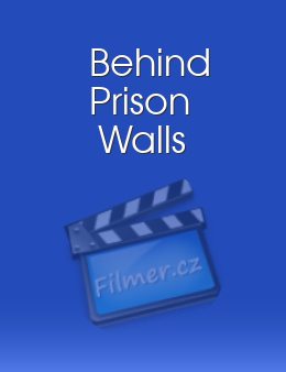 Behind Prison Walls