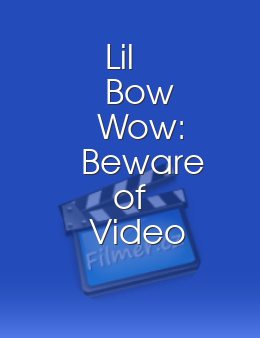 Lil' Bow Wow: Beware of Video