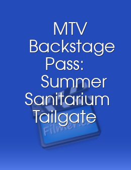 MTV Backstage Pass: Summer Sanitarium Tailgate Party