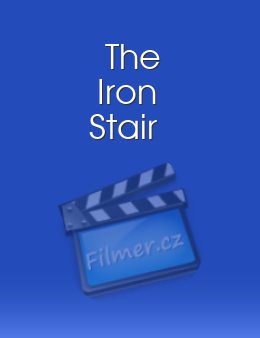 Iron Stair, The
