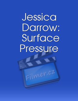 Jessica Darrow: Surface Pressure