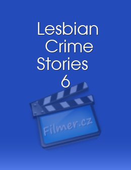 Lesbian Crime Stories 6