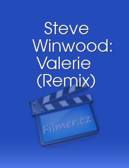 Steve Winwood: Valerie (Remix)