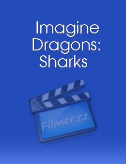 Imagine Dragons: Sharks