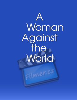 A Woman Against the World