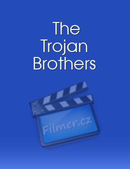 Trojan Brothers, The