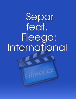 Separ feat. Fleego: International