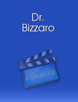 Dr. Bizzaro
