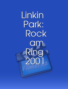 Linkin Park: Rock am Ring 2001