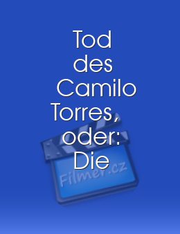 Tod des Camilo Torres, oder: Die Wirklichkeit hält viel aus, Der
