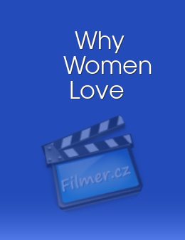 Why Women Love