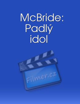 McBride Padlý idol