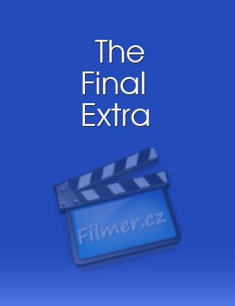 Final Extra, The