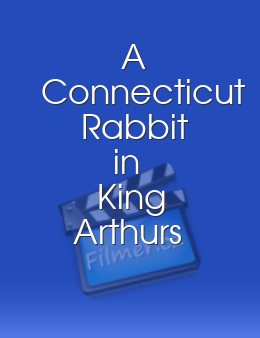 A Connecticut Rabbit in King Arthur's Court