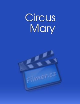 Circus Mary