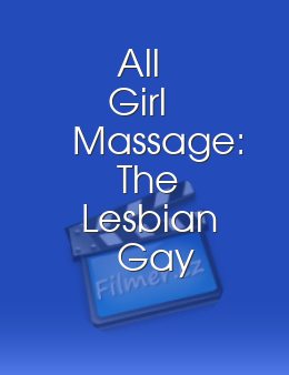 All Girl Massage: The Lesbian Gay Pride Series #5