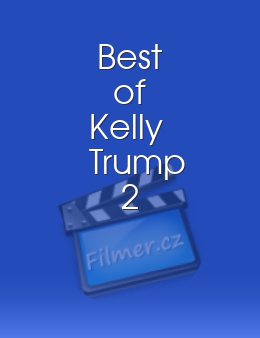 Best of Kelly Trump 2