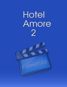 Hotel Amore 2