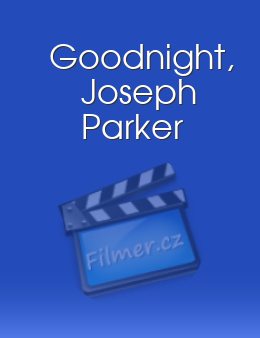 Goodnight, Joseph Parker