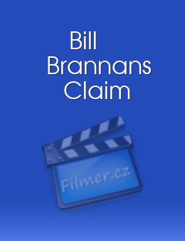 Bill Brannan's Claim