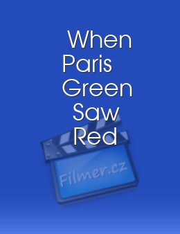 When Paris Green Saw Red