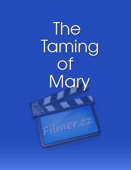 The Taming of Mary