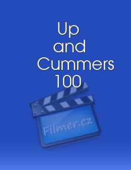 Up and Cummers 100
