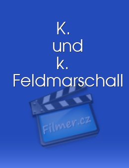 K. und k. Feldmarschall