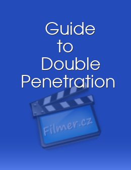 Guide to Double Penetration