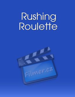 Rushing Roulette