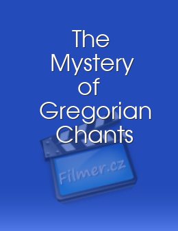 The Mystery of Gregorian Chants