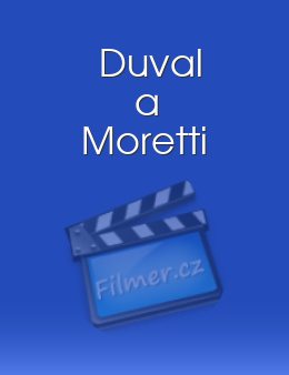 Duval a Moretti