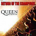Queen  plus  Paul Rodgers Return of the Champions