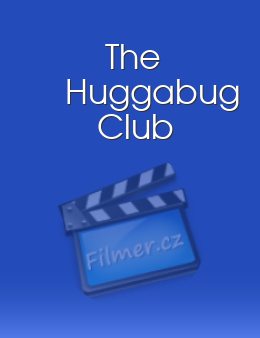 Huggabug Club, The