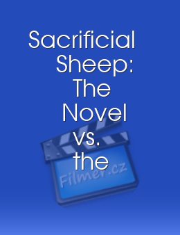 Sacrificial Sheep: The Novel vs. the Film