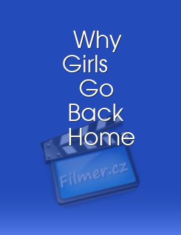 Why Girls Go Back Home