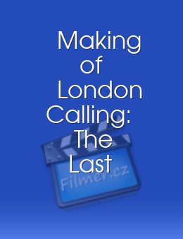 Making of 'London Calling': The Last Testament