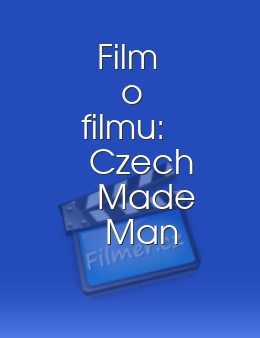 Film o filmu Czech Made Man
