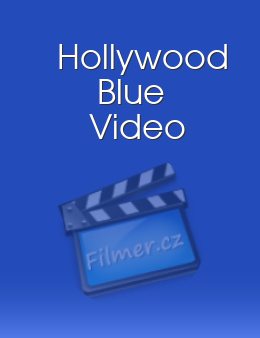 Hollywood Blue Video