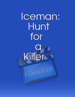 Iceman: Hunt for a Killer