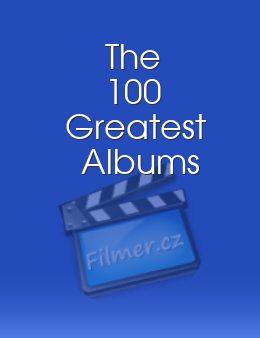 100 Greatest Albums, The