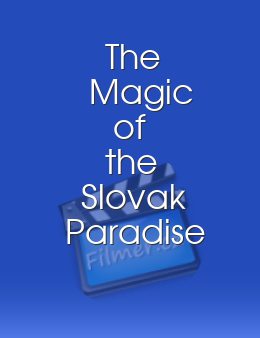 Magic of the Slovak Paradise, The