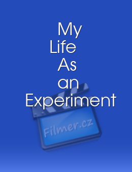My Life As an Experiment
