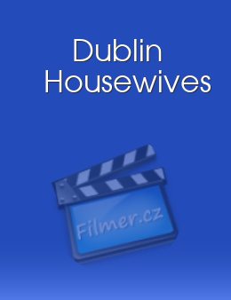 Dublin Housewives