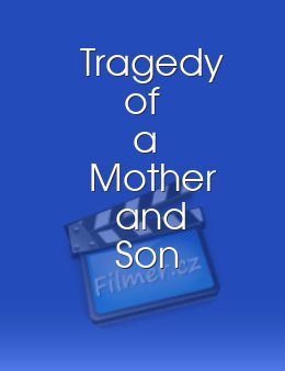 Tragedy of a Mother and Son