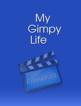 My Gimpy Life
