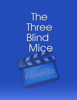 Three Blind Mice, The